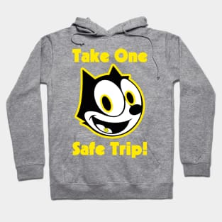 Take one, Safe trip! - Felix the cat Hoodie